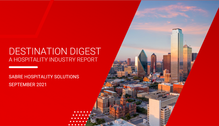 Destination Digest, September 2021 - Sabre Hospitality